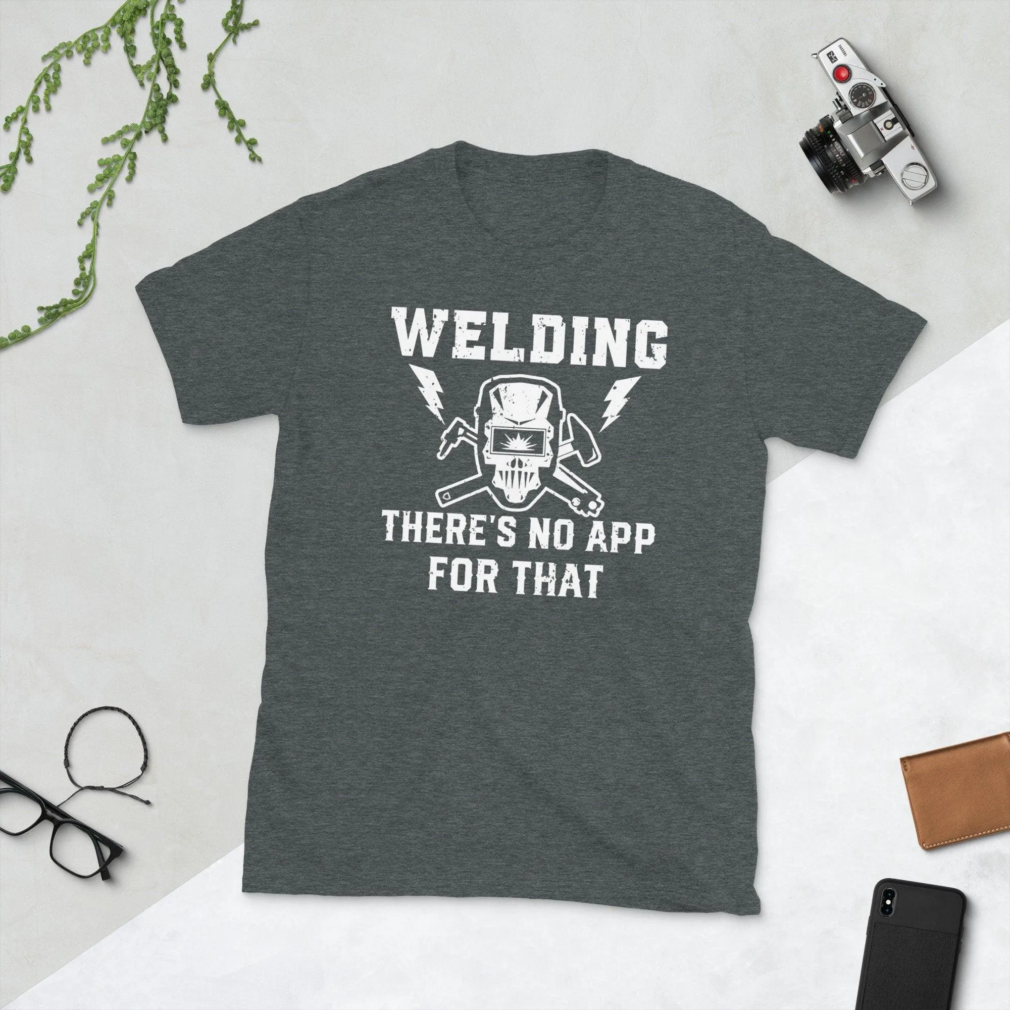 Welding there is no app for that Unisex Tee